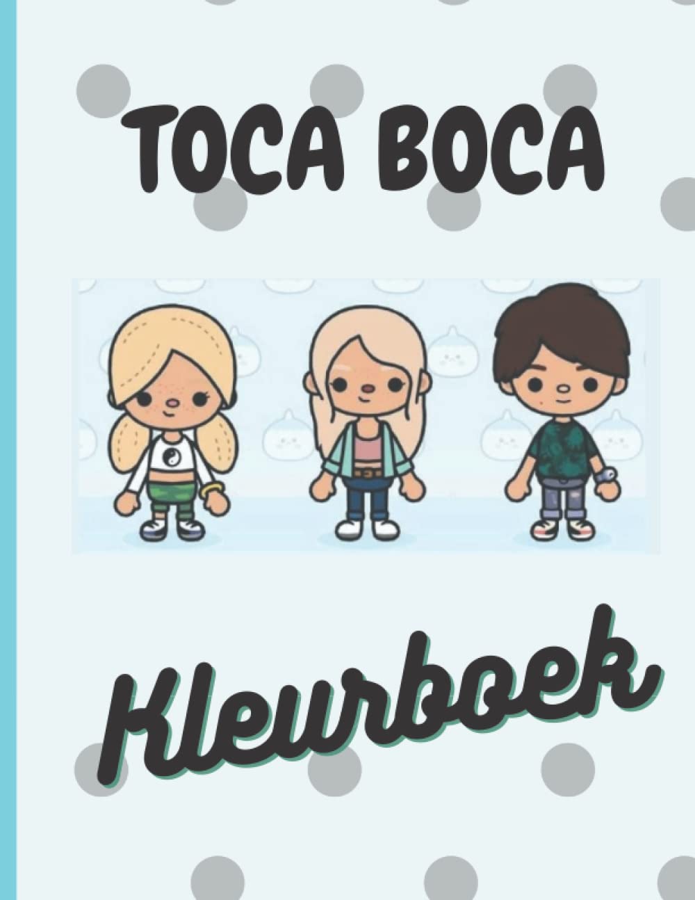 Buy TOA BOCA kleurboek: Toca Boca Coloring Book: Fantastische Toca Boca ...