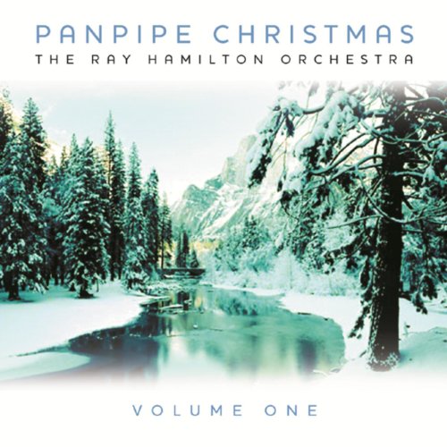 Panpipes Christmas, Vol. 1 [Explicit] de Ray Hamilton Orchestra en