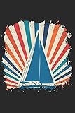 Photo Gallery notizbuch: segeln a5 notebook segelboot auf wasser retro vintage i geschenk für segler i schreibheft oder tagebuch liniert i notizheft mit boot Photo Gallery notizbuch: segeln a5 notebook segelboot auf wasser retro vintage i geschenk für segler i schreibheft oder tagebuch liniert i notizheft mit boot