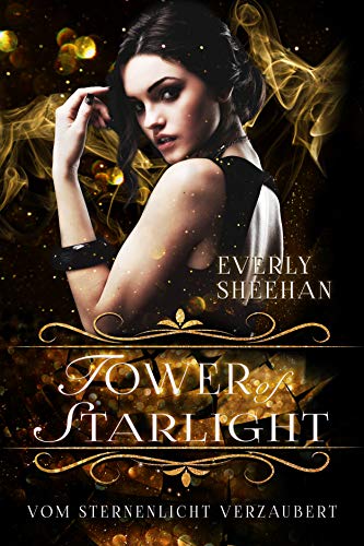 Tower of Starlight: Vom Sternenlicht verzaubert (NYX 5) Tower of Starlight: Vom Sternenlicht verzaubert (NYX 5)
