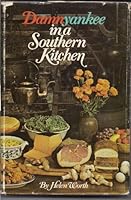 Damnyankee in a Southern Kitchen, A Revival Feast B000GKWS4K Book Cover