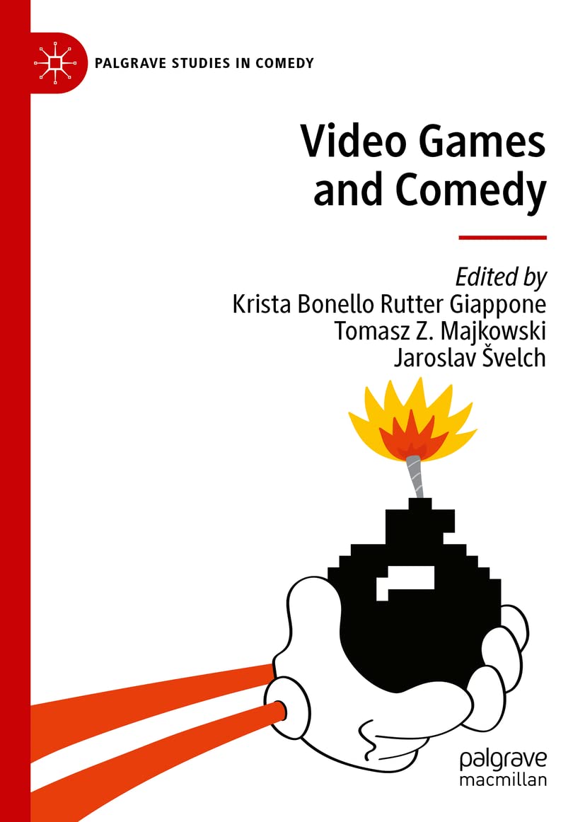 Video Games and Comedy (Palgrave Studies in Comedy)