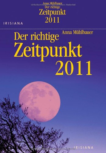 Der richtige Zeitpunkt 2011 Textabreißkalender