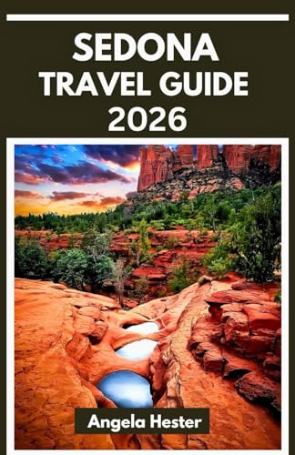 Sedona Travel Guide 2026