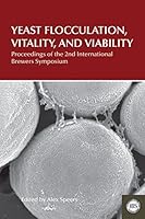 Yeast Flocculation, Vitality, and Viability 0978772644 Book Cover