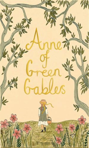 Anne Of Green Gables (Wordsworth Collector's Editions)