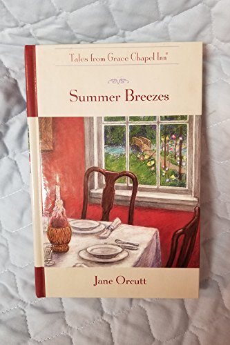 Summer Breezes: Tales from Grace Chapel Inn B002UD9GV4 Book Cover