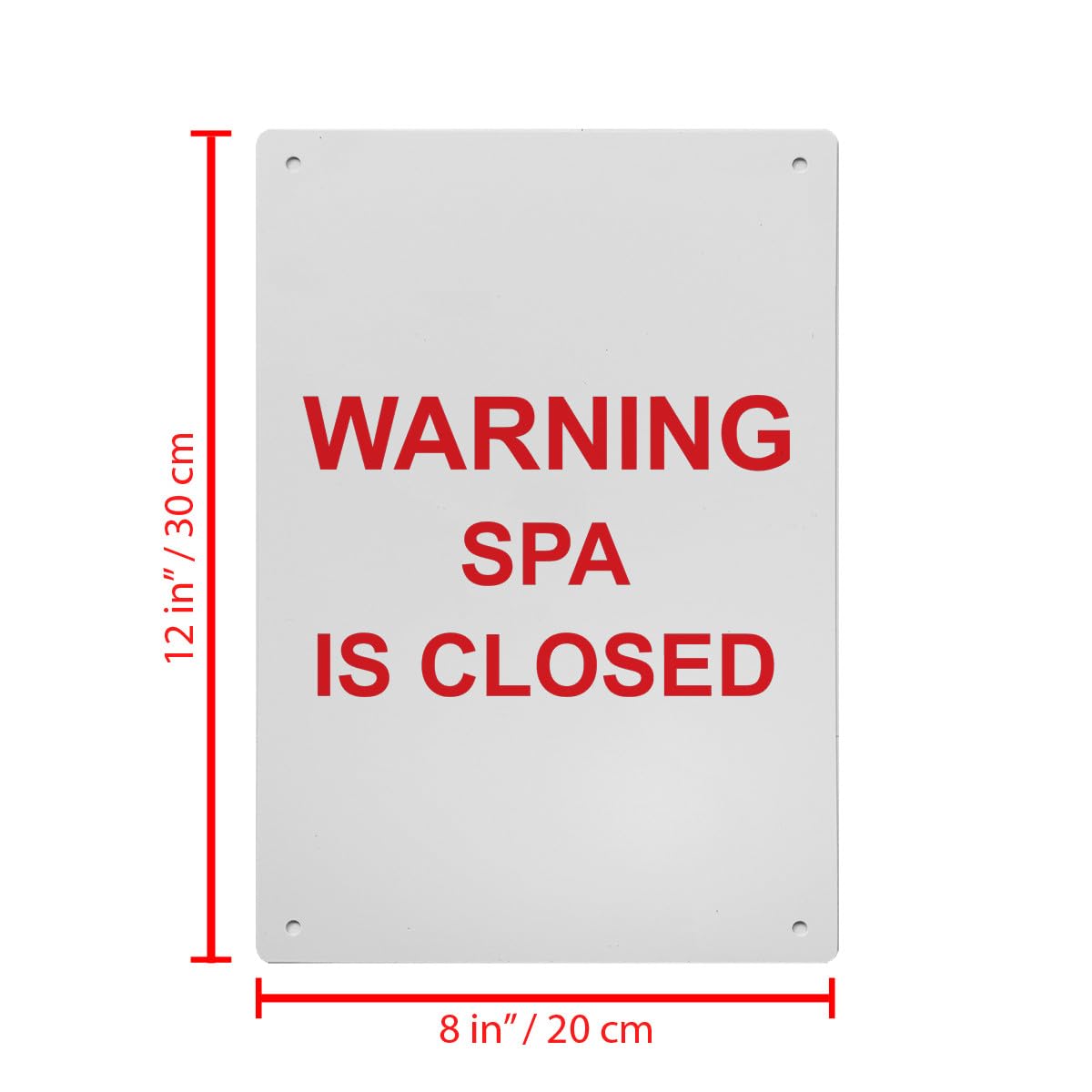 Warning Spa Is Closed Sign, 8.5 x 11 in
