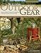 Building Outdoor Gear, Revised 2nd Edition: Easy-to-Make Projects for Camping, Fishing, Hunting, & Canoeing: Canoe Paddle, Pack Frame, Reflector Oven, Trip Boxes, Bucksaw & Other Trail-Tested Projects
