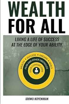 Wealth for All: Living a Life of Success at the Edge of Your