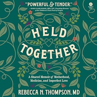 Held Together Audiolibro Por Rebecca N. Thompson arte de portada