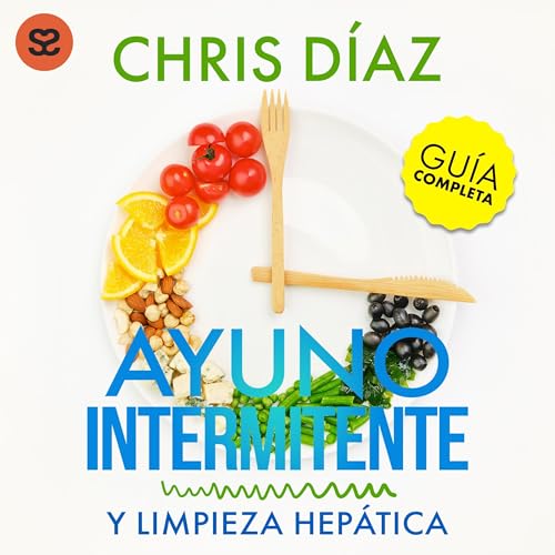Ayuno Intermitente y Limpieza Hepática cover art