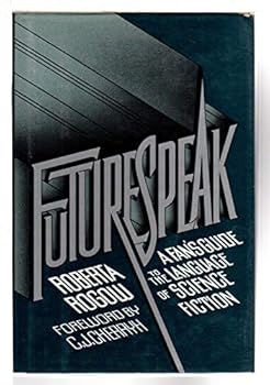 Hardcover Futurespeak: A Fan's Guide to the Language of Science Fiction Book