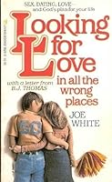 Looking for Love in All the Wrong Places 0842338292 Book Cover