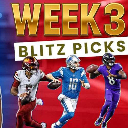 NFL WEEK 3 - QB Injuries | Lions vs Ravens | Chiefs 0-3? | Blitz Picks Podcast Por arte de portada