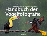 Handbuch der Vogelfotografie