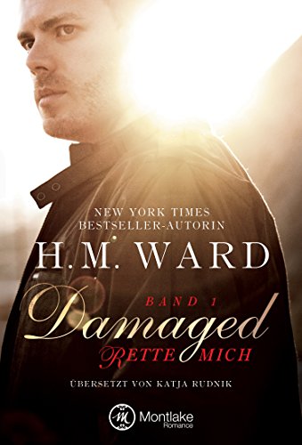 Damaged: Rette mich (German Edition)
