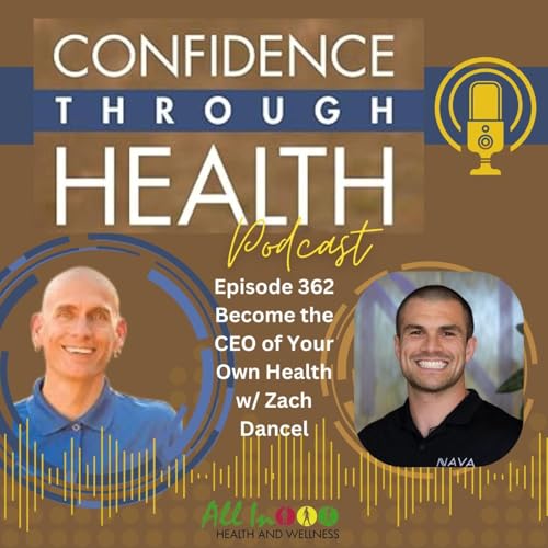 Become the CEO of Your Own Health w/ Zach Dancel