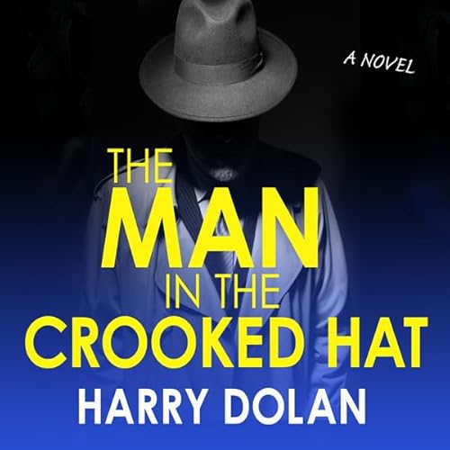 The Man in the Crooked Hat Audiolivro Por Harry Dolan capa