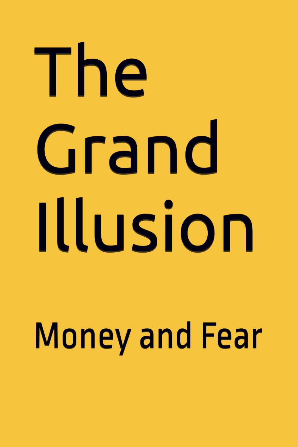 The Grand Illusion