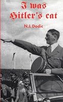 I WAS HITLER'S CAT 1896356370 Book Cover