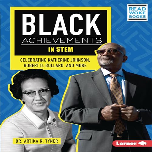 Black Achievements in STEM by Artika R. Tyner episode artwork