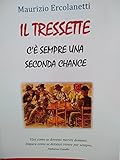 tressette a perdere 94 pagine IL TRESSETTE C\'è sempre una seconda chance