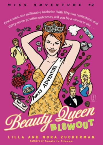 Beauty Queen Blowout: Miss Adventure #2 (Miss Adventures)