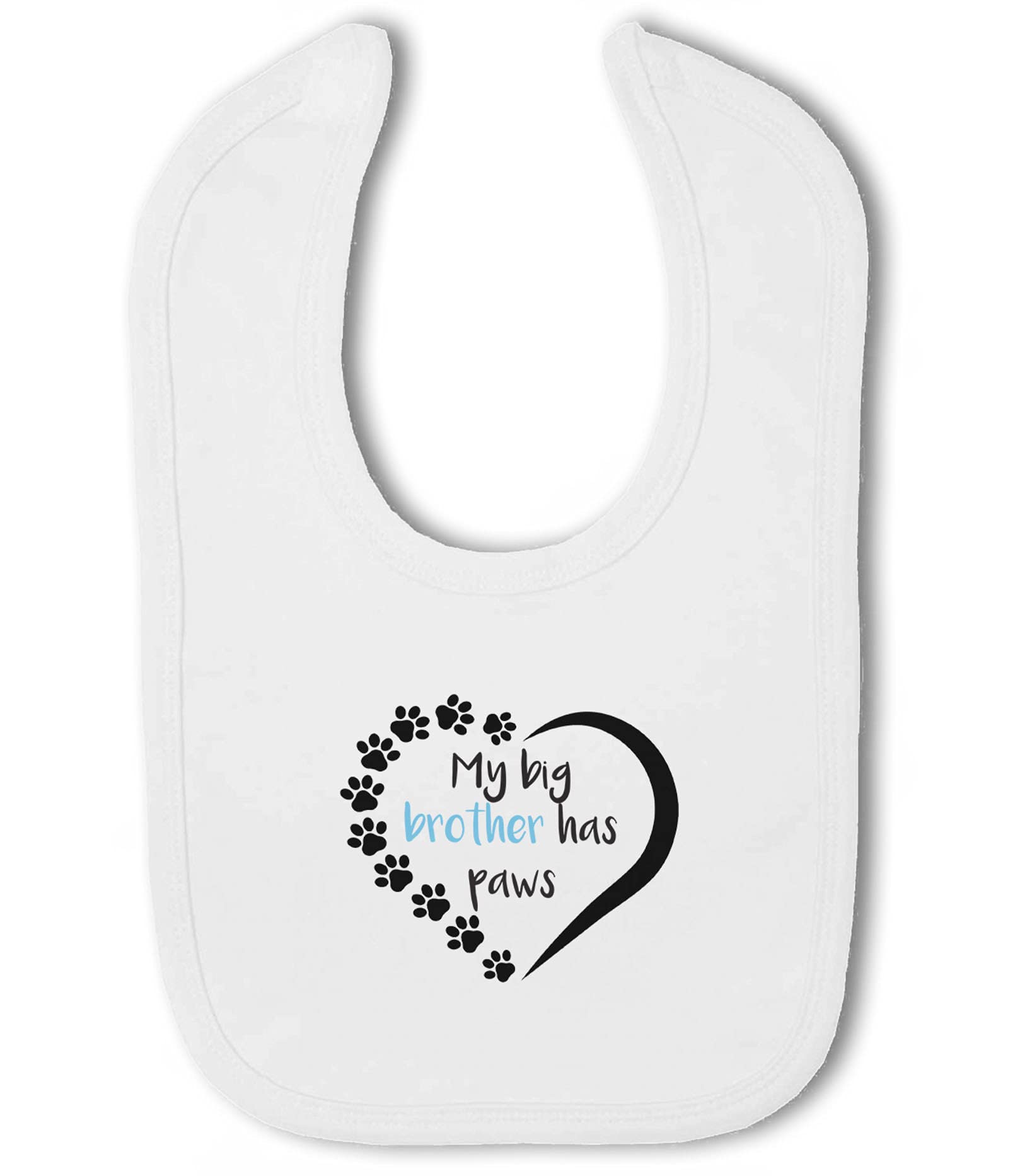 Make It Love It Sell It Men's White - My Big Brother Has Paws - Baby Hook And Loop Bib, Boy Or Girl
