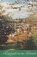 Königstein im Taunus: Mit Falkenstein, Schneidhain, Mammolshain und dem Rettershof 3782902955 Book Cover