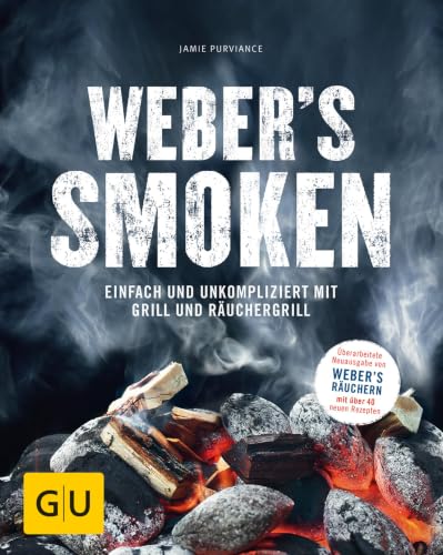 Produktfoto von Weber's Smoken: Einfach und unkompliziert mit Grill und Räuchergrill (GU Weber's Grillen)