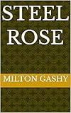  Steel Rose (English Edition)