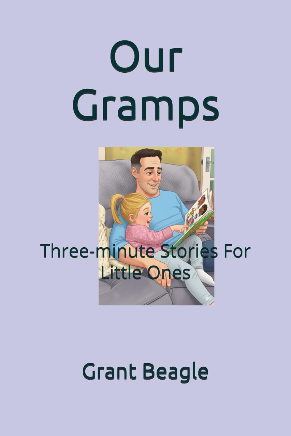 Our Gramps: Three-minute Stories For Little Ones