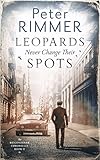 Leopards Never Change Their Spots: A captivating historical come to life series (The Brigandshaw Chronicles Book 11)