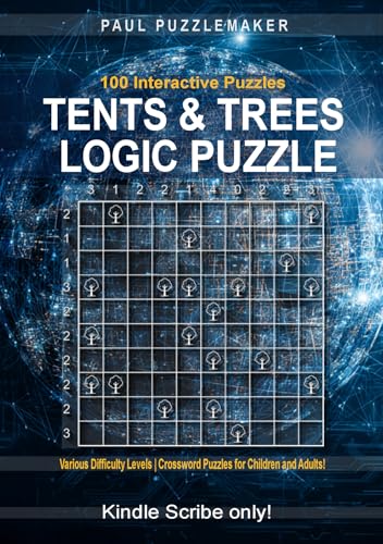 100 Tents and Trees Logic Puzzles - Brain Buster | Various Difficulty Levels | Crossword Puzzles for Children and Adults (Kindle Scribe Only) (English Edition)