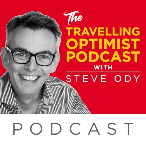 The Travelling Optimist Podcast with Steve Ody cover art