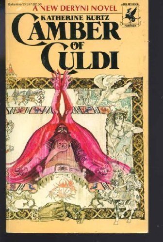 Camber of Culdi (The Chronicles of Deryni, IV) 0345275977 Book Cover