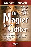 graham greene der dritte mann  Die Magier der Götter: Die vergessene Weisheit einer verschollenen Erdzivilisation