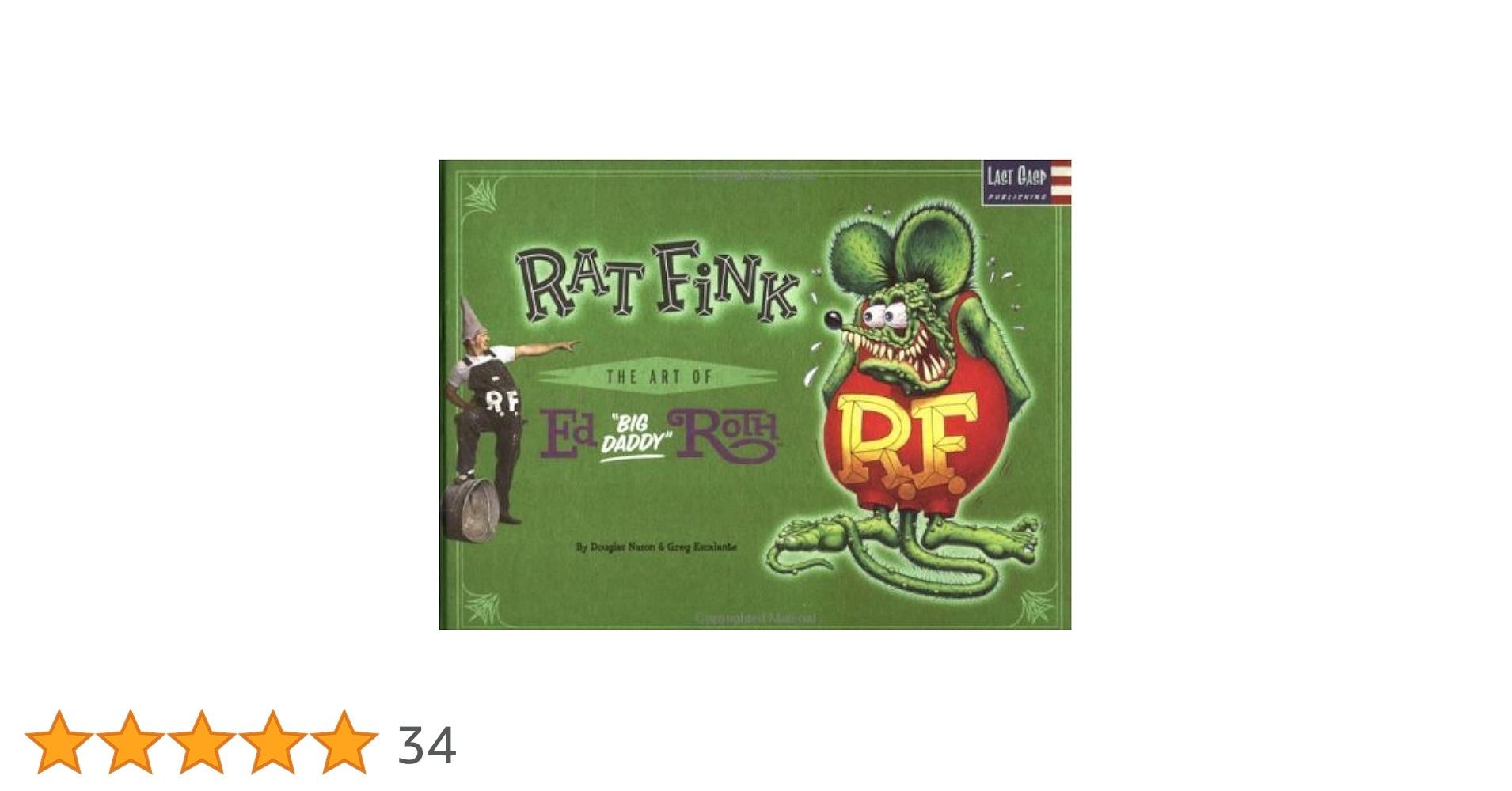 【希少・レア】The Art of Ed \"Big Daddy\" Roth Amazon | Rat Fink: The Art of Ed 
