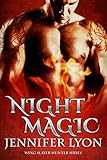 Night Magic (Wing Slayer Hunter Book 3)
