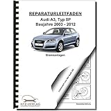  Audi A3 Typ 8P 2003-2012 Bremsanlagen Bremsen System Reparaturanleitung