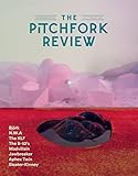 The Pitchfork Review Issue #5 (Winter)