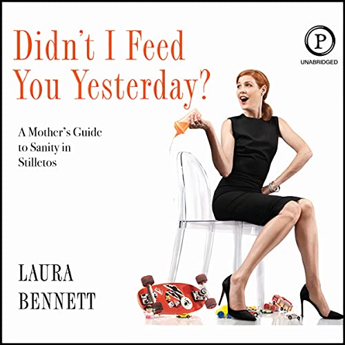 Laura Bennett - Didn't I Feed You Yesterday? episode artwork