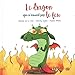 Le dragon qui n'aimait pas le feu