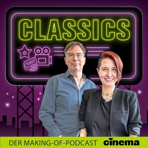 CINEMA Classics &ndash; Der Making-of-Podcast Titelbild
