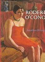 Roderic O'Conor: A Biography With a Catalogue of His Work (Art & Architecture) 0716524929 Book Cover