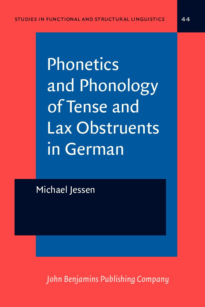 and Phonology of Tense and Lax Obstruents in German (STUDIES