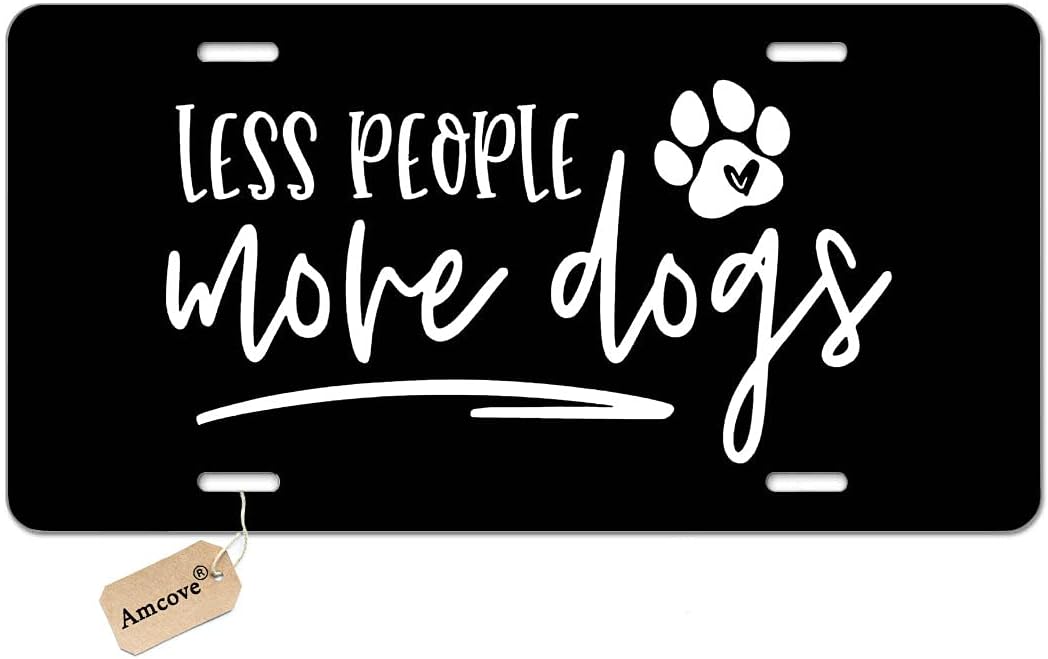 Amcove Less People More Dogs Vanity Plate Front License