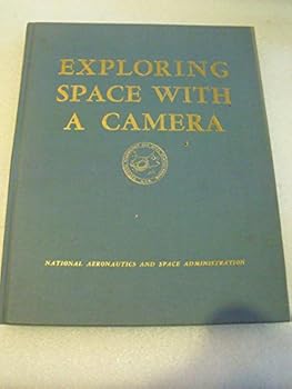 Hardcover NASA EXPLORING SPACE WITH A CAMERA compiled and edited by Edgar M. Cortright 1968 (NASA SP-168) Book