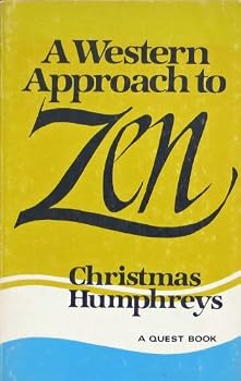 Hardcover A Western approach to Zen;: An enquiry Book